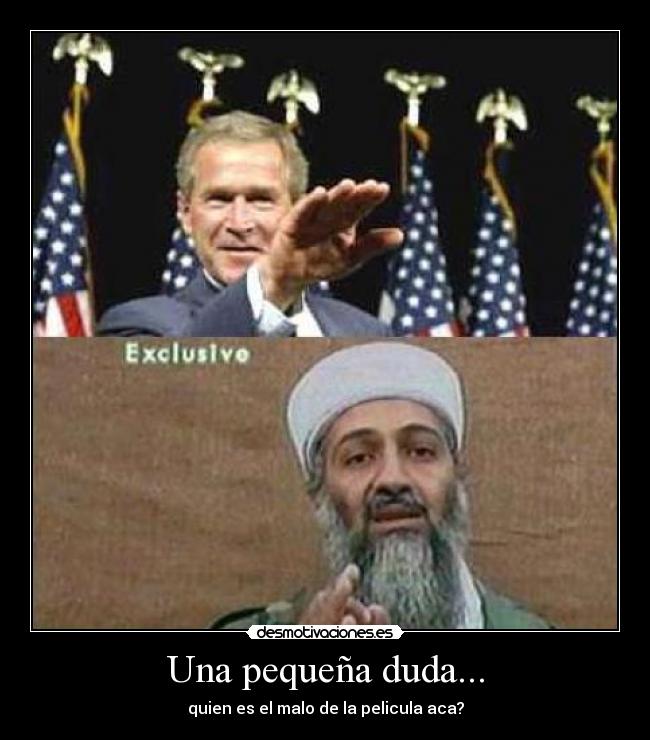 Una pequeña duda... - quien es el malo de la pelicula aca?