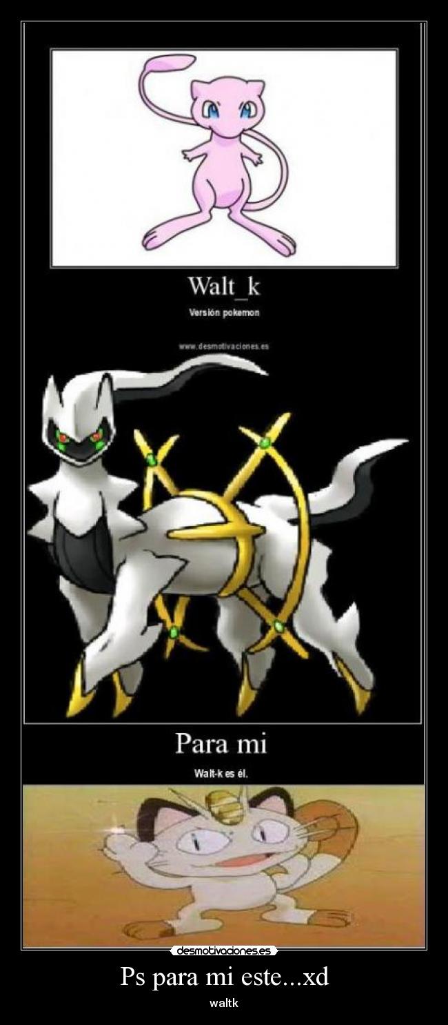 Ps para mi este...xd - waltk