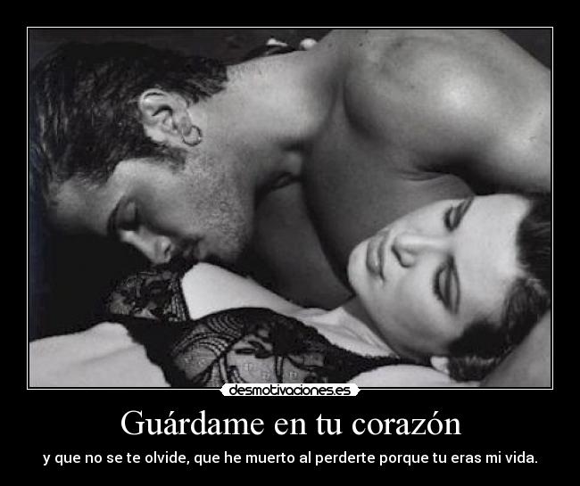 Guárdame en tu corazón - 