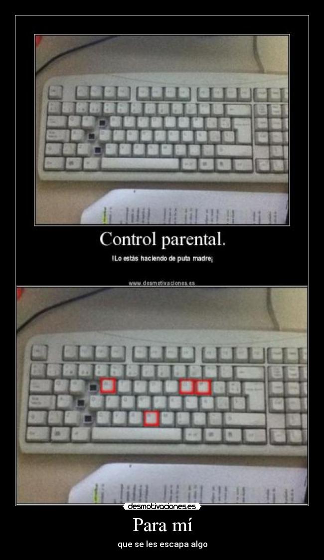 Para mí - que se les escapa algo