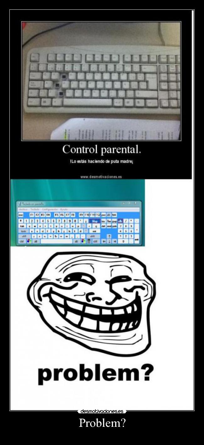 carteles sex porno problem control paternal desmotivaciones