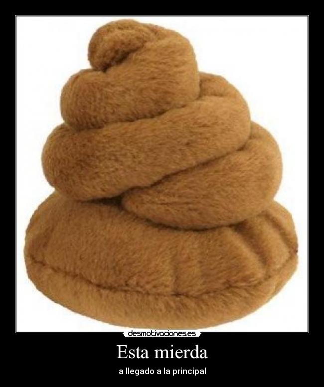 Esta mierda -
