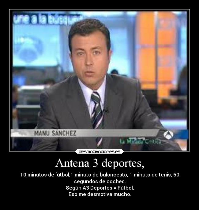 Antena 3 deportes, - 