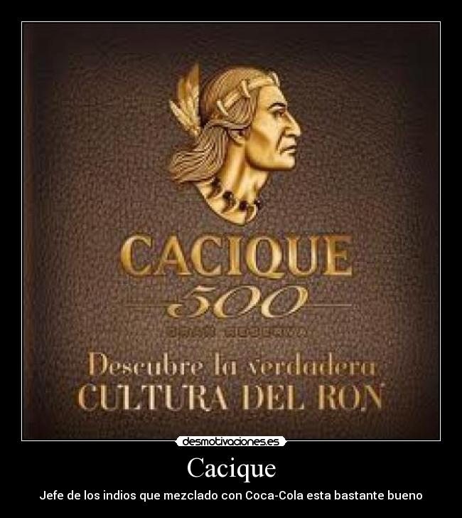 Cacique - 