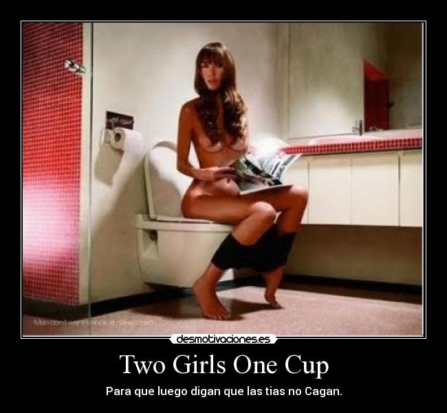 Two Girls One Cup - Para que luego digan que las tias no Cagan.