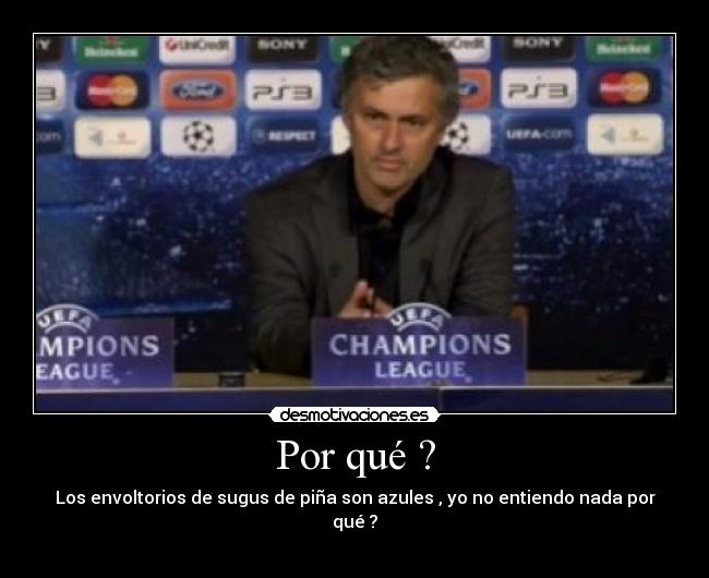 Por qué ? - Los envoltorios de sugus de piña son azules , yo no entiendo nada por qué ?