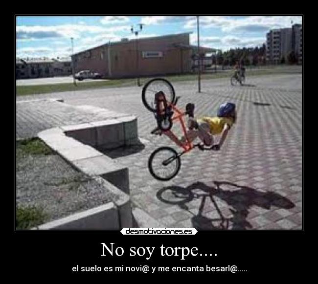 No soy torpe.... - 