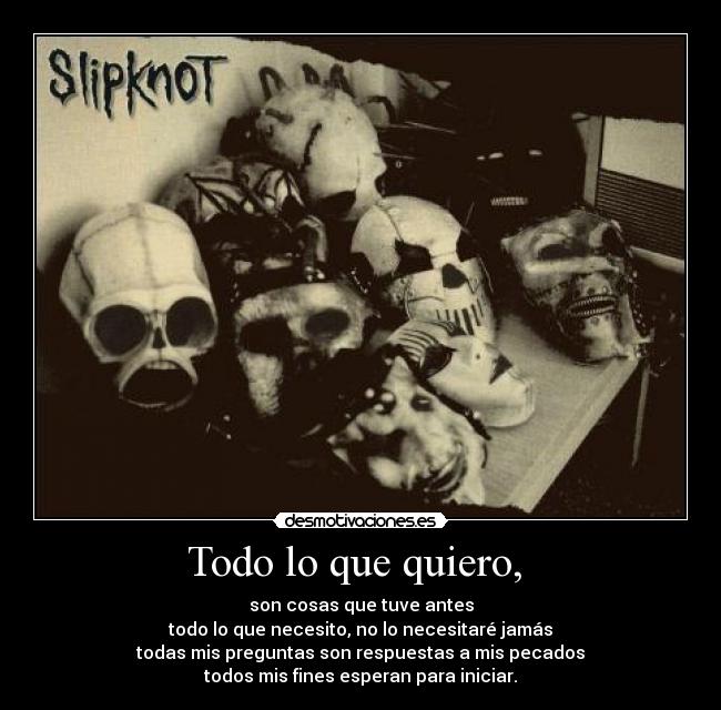 Todo lo que quiero, -