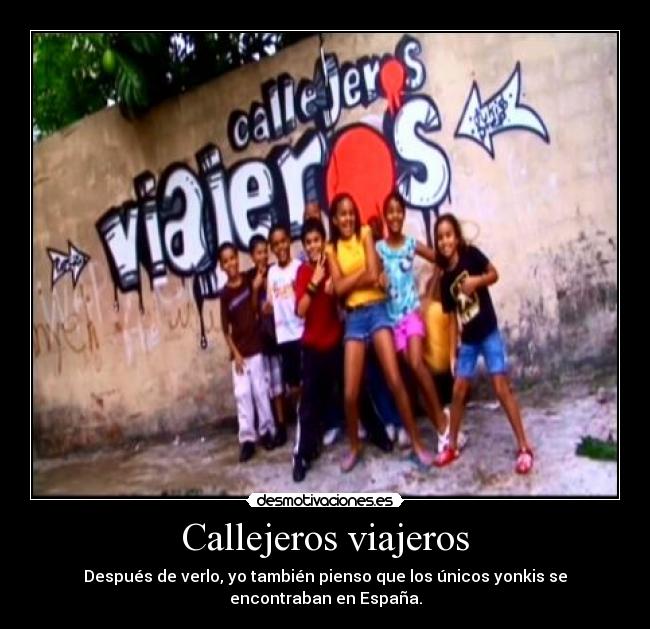 Callejeros viajeros -