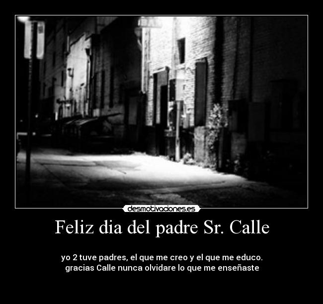 carteles padre feliz dia del padre sr calle desmotivaciones