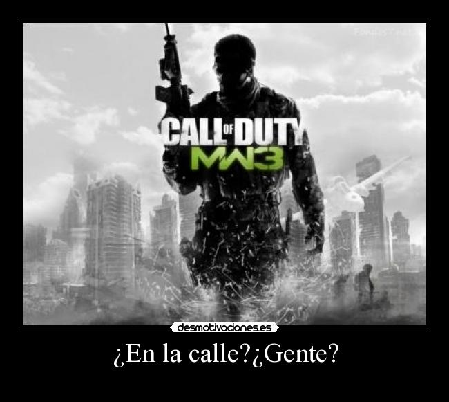 ¿En la calle?¿Gente? - 