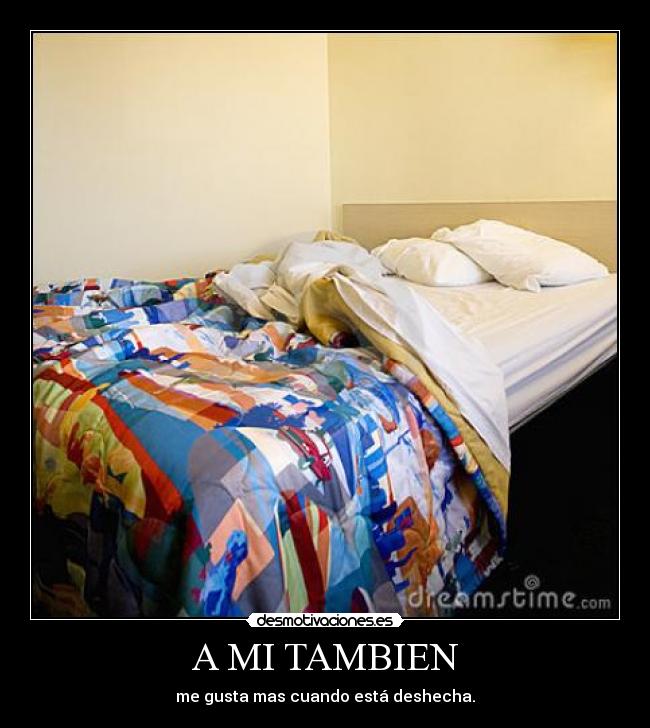 carteles cama deshecha desmotivaciones