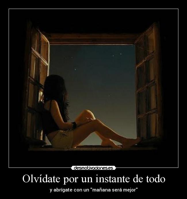 Olvídate por un instante de todo - 