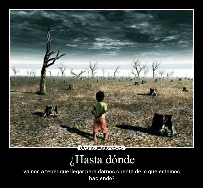 ¿Hasta dónde -