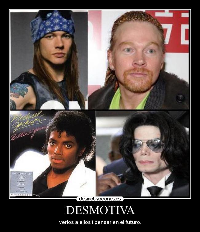 DESMOTIVA - verlos a ellos i pensar en el futuro.