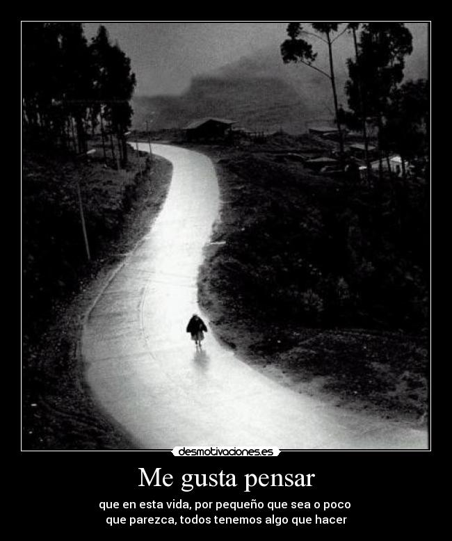 Me gusta pensar -