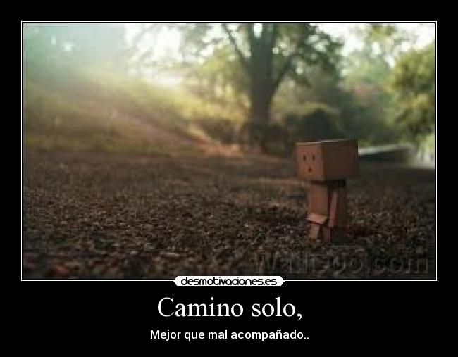 Camino solo, -