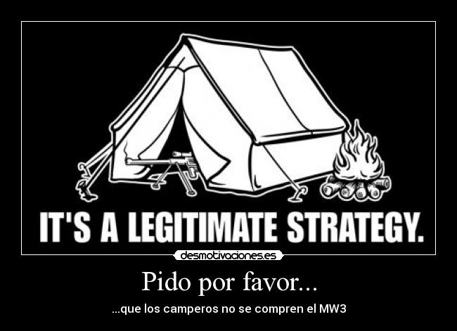 Pido por favor... - ...que los camperos no se compren el MW3