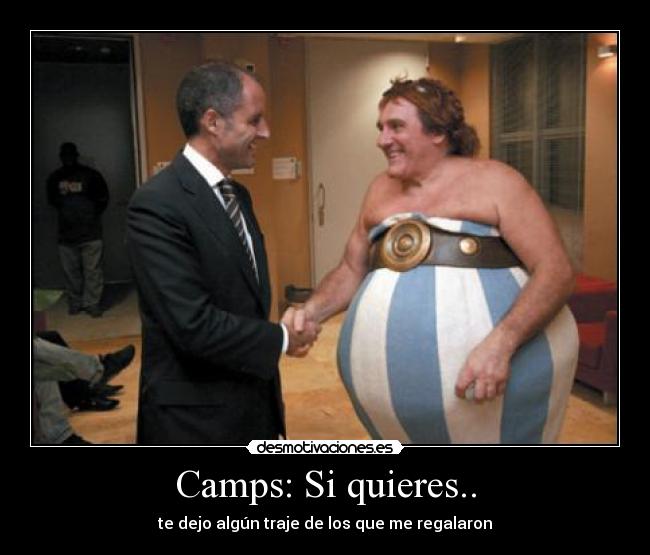 Camps: Si quieres.. - te dejo algún traje de los que me regalaron