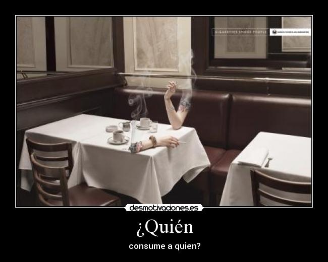 ¿Quién - consume a quien?