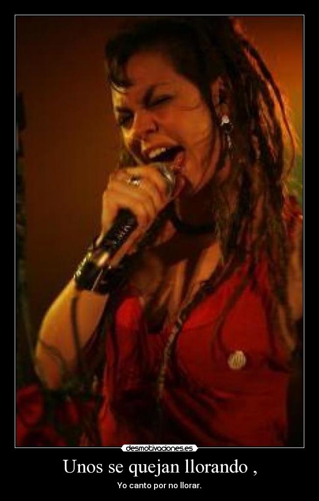 Unos se quejan llorando , - 