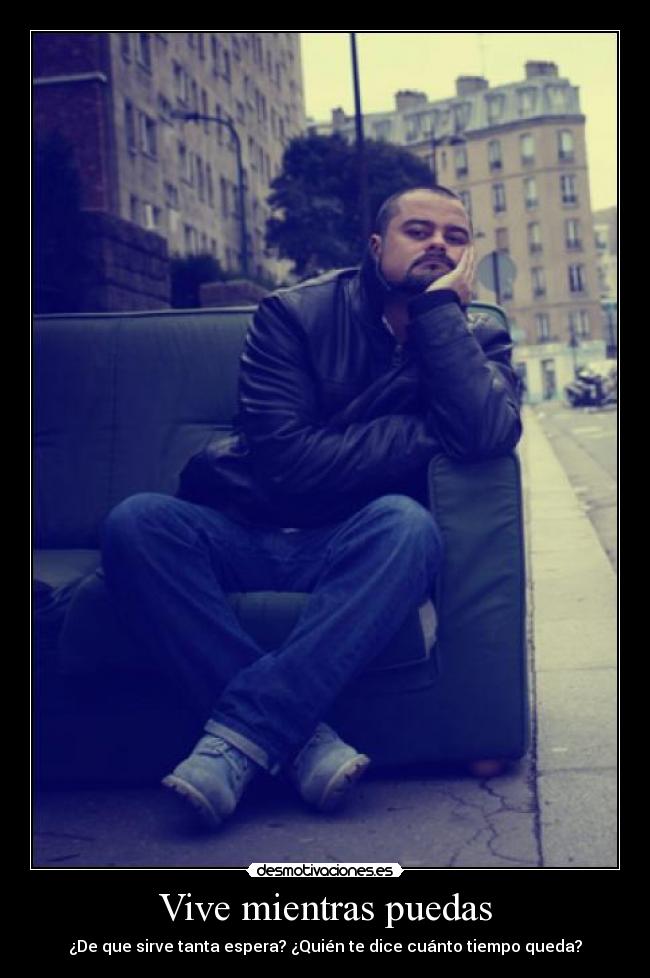 Vive mientras puedas - 