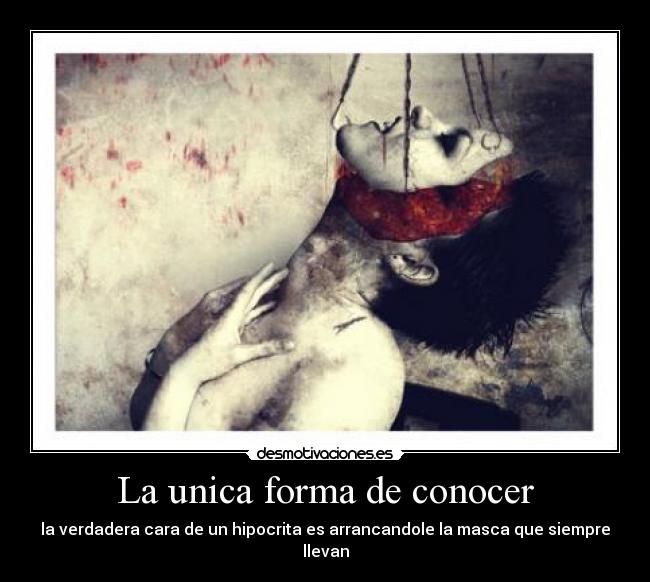 La unica forma de conocer -