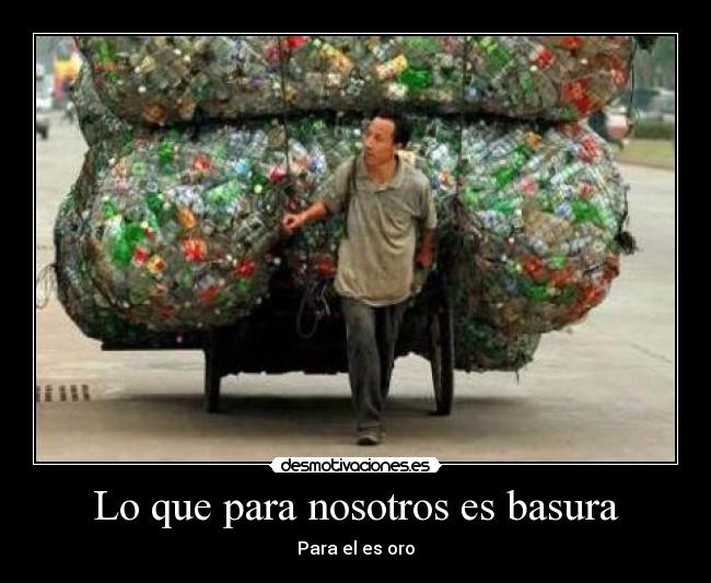 Lo que para nosotros es basura - 