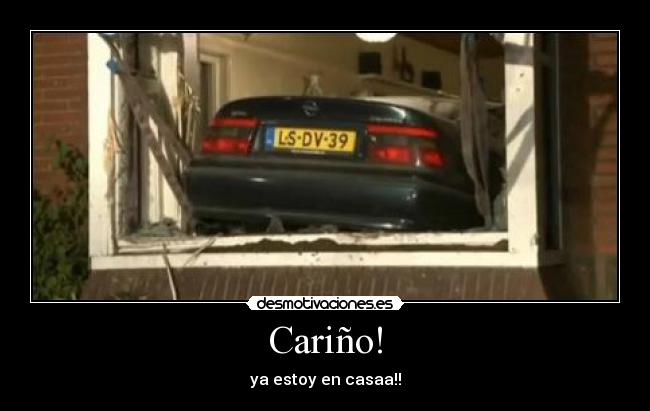 Cariño! -