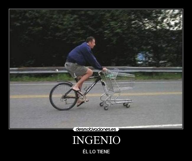 INGENIO - ÉL LO TIENE