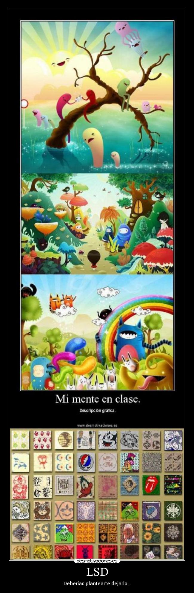 LSD - Deberias plantearte dejarlo...