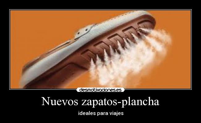 Nuevos zapatos-plancha -