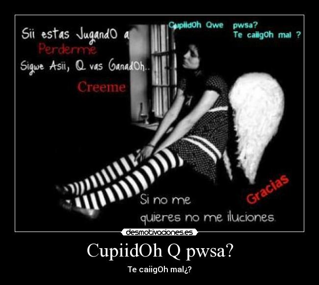 CupiidOh Q pwsa? - 