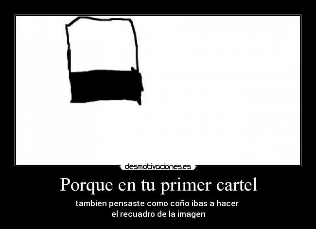 carteles walt_k desmotivaciones desmotivaciones