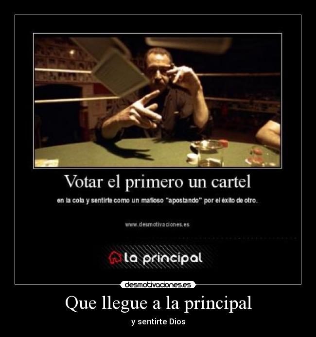 Que llegue a la principal -