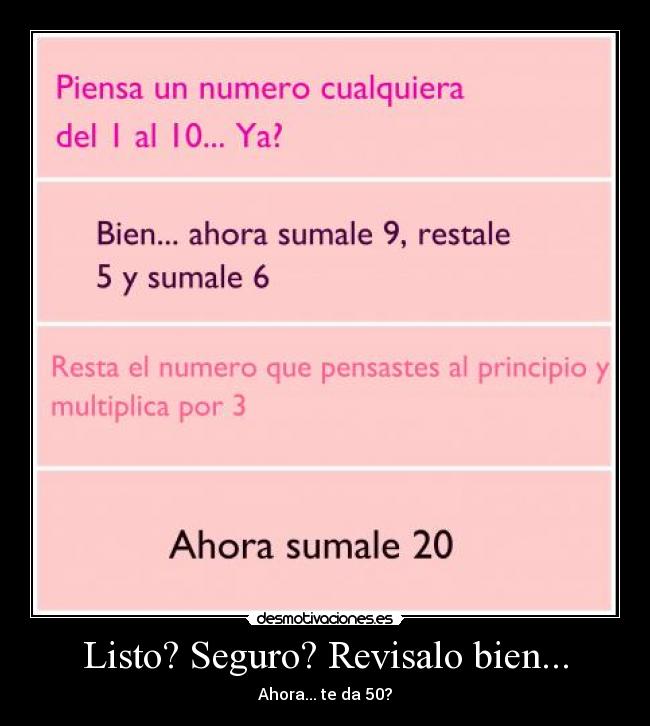 Listo? Seguro? Revisalo bien... - 