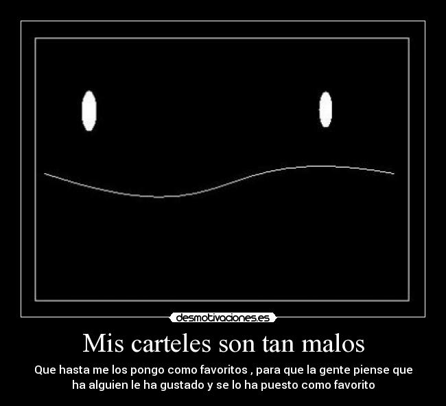 carteles cartel malo desmotivaciones desmotivaciones