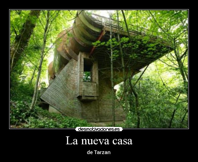 La nueva casa - de Tarzan