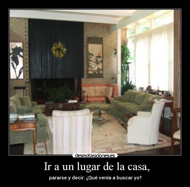  Ir a un lugar de la casa, - 