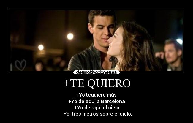 +TE QUIERO -