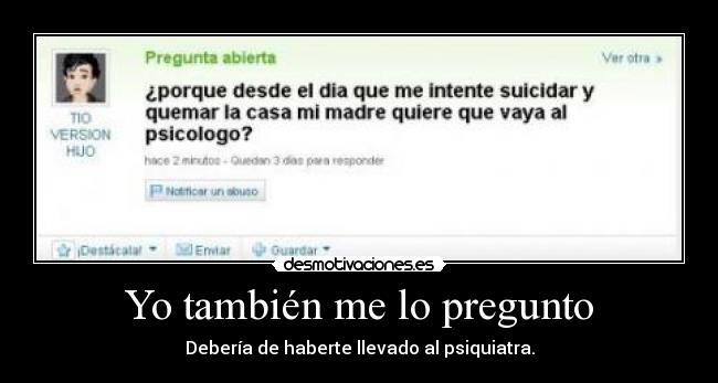 Yo también me lo pregunto -