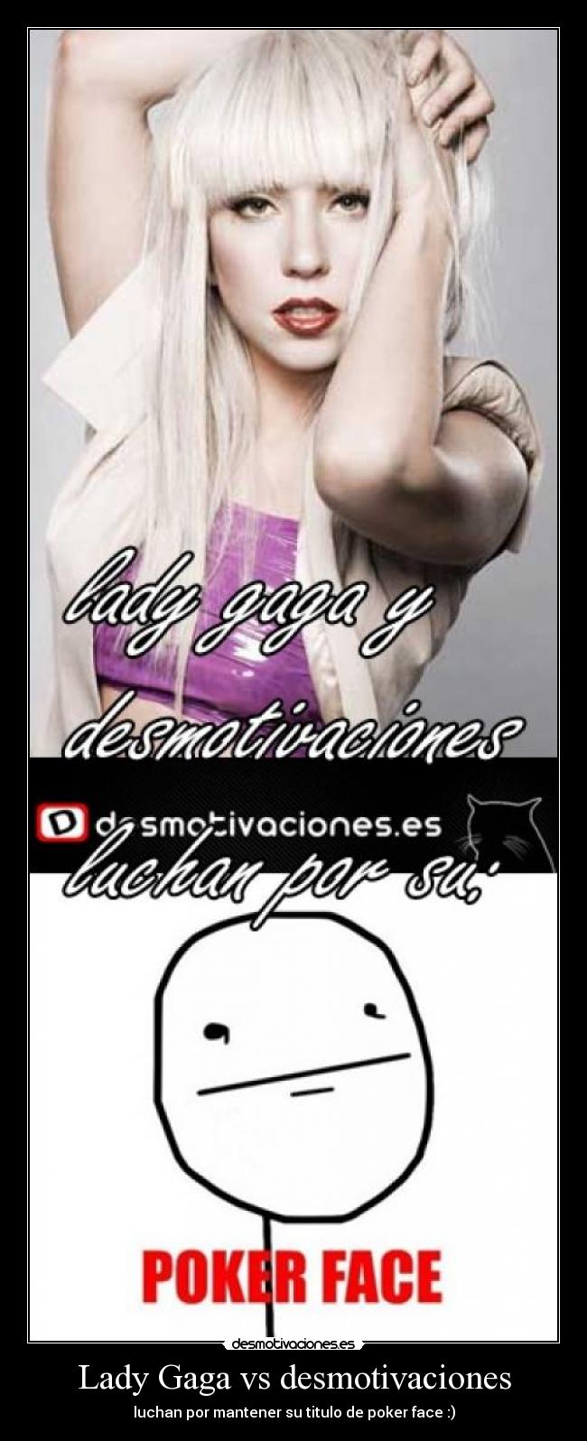 Lady Gaga vs desmotivaciones - 