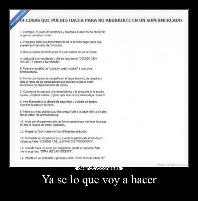 Ya se lo que voy a hacer -