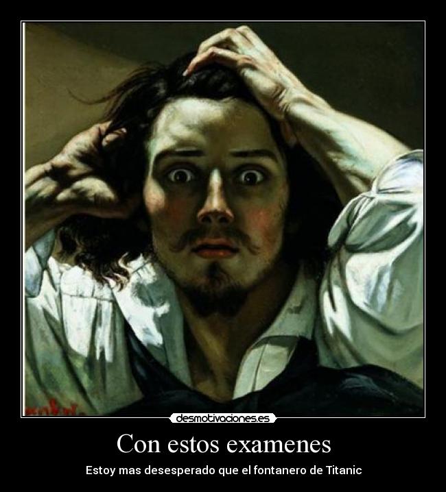 Con estos examenes - 