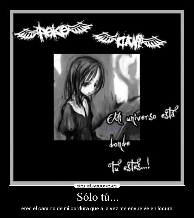 Sólo tú... -