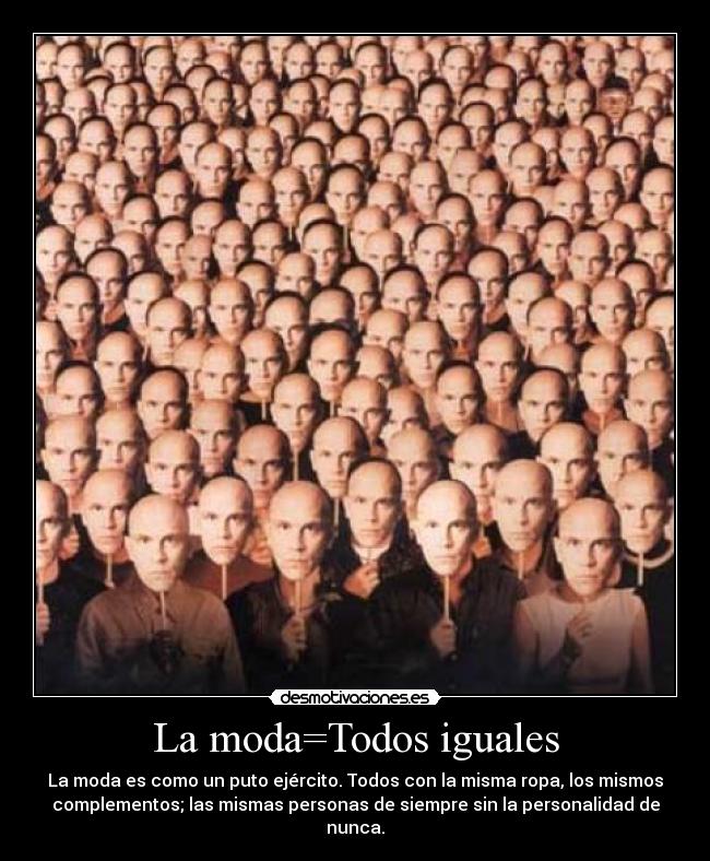 La moda=Todos iguales - 