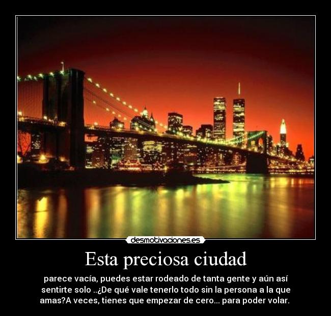 Esta preciosa ciudad -
