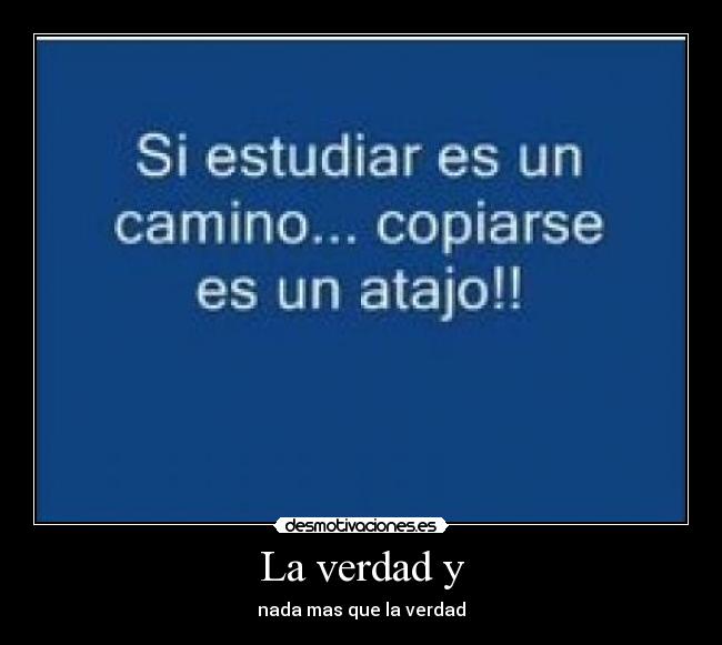 carteles verdad desmotivaciones