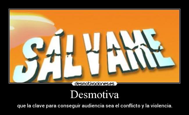 carteles salvame desmotivaciones