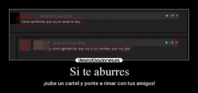 Si te aburres - ¡sube un cartel y ponte a rimar con tus amigos!